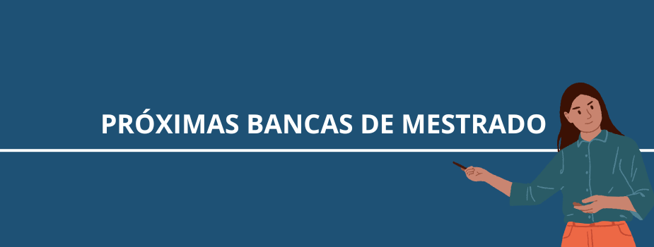 Próximas Bancas de Mestrado